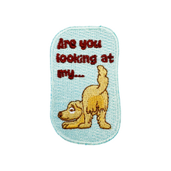 Are you Looking at my... - Premium Velcro Patch