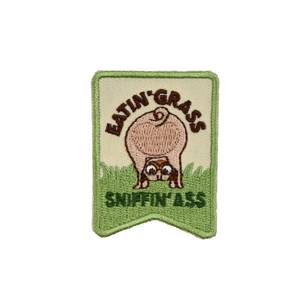 Eatin' Grass & Sniffin' A** - Premium Velcro Patch